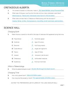 ANSWER KEY Worksheets for grades 4-8  CRETACEOUS ALBERTA Dry Island Buffalo Jump Provincial Park 	 1.	 This exhibit is based on a discovery made in 							 	2.