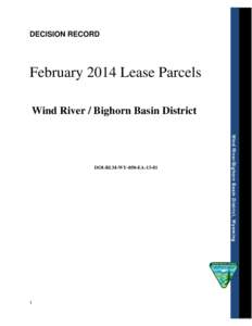 DECISION RECORD February 2014 Lease Parcels  Wind River / Bighorn Basin District