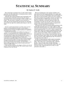 STATISTICAL SUMMARY  By Stephen D. Smith This annual report summarizes data on crude nonfuel mineral production1 for the United States, its island possessions, and the Commonwealth of Puerto Rico.