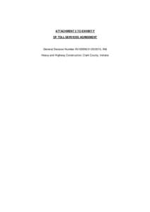 ATTACHMENT 3 TO EXHIBIT F OF TOLL SERVICES AGREEMENT General Decision Number IN150006[removed], IN6 Heavy and Highway Construction, Clark County, Indiana