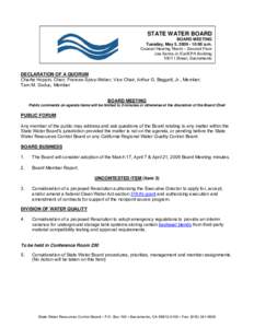 STATE WATER BOARD BOARD MEETING Tuesday, May 5, [removed]:00 a.m. Coastal Hearing Room – Second Floor Joe Serna Jr./Cal/EPA Building 1001 I Street, Sacramento