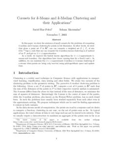 Coresets for k-Means and k-Median Clustering and their Applications∗ Sariel Har-Peled† Soham Mazumdar‡