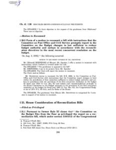 Ch. 41 § 20  DESCHLER-BROWN-JOHNSON-SULLIVAN PRECEDENTS The SPEAKER.(4) Is there objection to the request of the gentleman from Oklahoma? There was no objection.