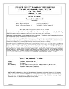 AMADOR COUNTY BOARD OF SUPERVISORS COUNTY ADMINISTRATION CENTER 810 Court Street Jackson, CA[removed]BOARD MEMBERS Theodore F. Novelli, District III