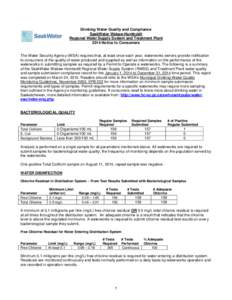 Drinking Water Quality and Compliance SaskWater Wakaw-Humboldt Regional Water Supply System and Treatment Plant 2014 Notice to Consumers  The Water Security Agency (WSA) requires that, at least once each year, waterworks