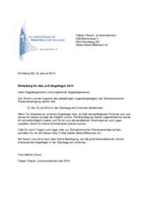 Fabian Fleisch, Juniorenobmann Gähwilerstrasse[removed]Kirchberg SG [removed]  Kirchberg SG, im Januar 2014