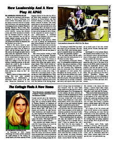 Page 35 Queens Gazette November 5, 2014  New Leadership And A New Play At APAC BY GEORGINA YOUNG-ELLIS The year 2014 has been a year of transformation at Astoria Performing Arts