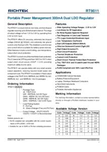 RT9011 Portable Power Management 300mA Dual LDO Regulator General Description Features