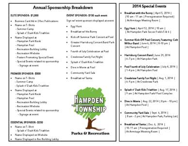 2014 Special Events  Annual Sponsorship Breakdown ELITE SPONSOR- $1,000  EVENT SPONSOR- $150 each event