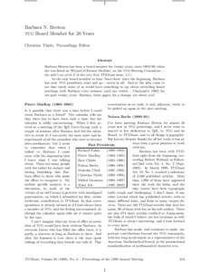 Barbara N. Beeton: TUG Board Member for 20 Years Christina Thiele, Proceedings Editor Abstract Barbara Beeton has been a board member for twenty years, since[removed], when