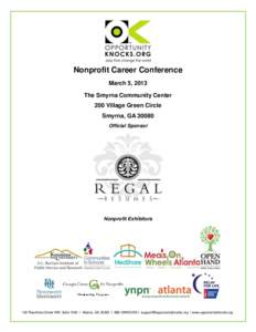 Nonprofit Career Conference March 5, 2013 The Smyrna Community Center 200 Village Green Circle Smyrna, GA[removed]Official Sponsor