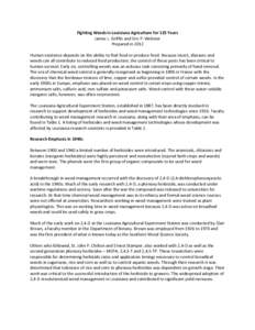 Fighting Weeds in Louisiana Agriculture for 125 Years James L. Griffin and Eric P. Webster Prepared in 2012 Human existence depends on the ability to find food or produce food. Because insect, diseases and weeds can all 