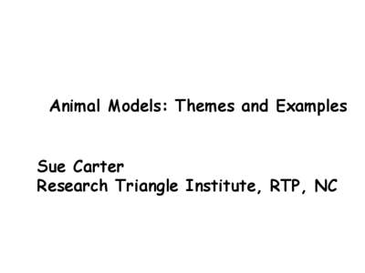 Animal Models: Themes and Examples