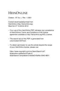 +(,121/,1( Citation: 87 Va. L. Rev[removed]Content downloaded/printed from HeinOnline (http://heinonline.org) Wed Oct 27 14:26:[removed]Your use of this HeinOnline PDF indicates your acceptance