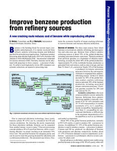 A new cracking route reduces cost of benzene while coproducing ethylene D. Netzer, Consultant, and O. J. Ghalayini, Independent Project Developer, Houston, Texas trates the economic benefits of steam-cracking reformate t