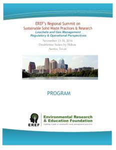 Information Technology Solutions EREF’s Regional Summit on Sustainable Solid Waste Practices & Research Leachate and Gas Management Regulatory & Operational Perspectives November 13-14, 2014
