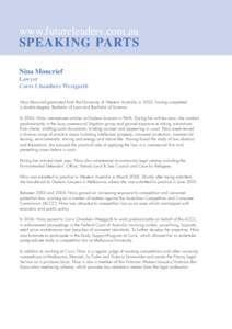 Victorian Bar / Legal education / Australian Competition and Consumer Commission / Lawyer / Westgarth /  Victoria / Nina / Emilios Kyrou / Law / Corrs Chambers Westgarth / Gadens