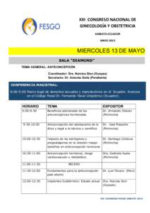 XXI	
  	
  CONGRESO	
  NACIONAL	
  DE	
   GINECOLOGÍA	
  Y	
  OBSTETRICIA	
   AMBATO-­‐ECUADOR	
   MAYO	
  2015	
  	
    MIERCOLES 13 DE MAYO