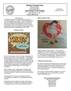 Rolling Through Time By James Vannurden Director and Curator Official Newsletter of: National Museum of Roller Skating