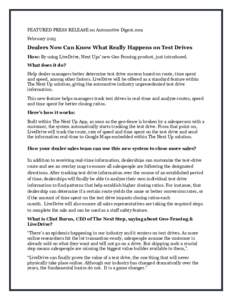 FEATURED PRESS RELEASE on Automotive Digest.com February 2015 Dealers Now Can Know What Really Happens on Test Drives How: By using LiveDrive, Next Ups’ new Geo Fencing product, just introduced. What does it do?