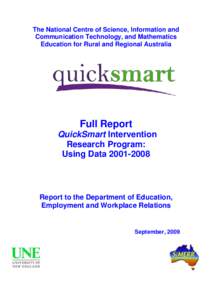 The National Centre of Science, Information and Communication Technology, and Mathematics Education for Rural and Regional Australia Full Report QuickSmart Intervention