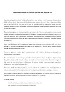   	
   Déclaration	
  commune	
  des	
  collectifs	
  solidaires	
  avec	
  le	
  peuple	
  grec	
     Répondant	
   à	
   l’appel	
   du	
   collectif	
   Solidarité	
   France	
   Grèce	
   p