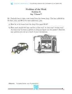 WWW.C E M C .U WAT E R LO O.C A | T h e C E N T R E fo r E D U C AT I O N i n M AT H E M AT I C S a n d CO M P U T I N G  Problem of the Week Problem B Say 