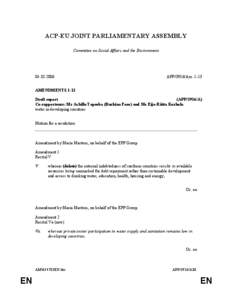 ACP-EU JOINT PARLIAMENTARY ASSEMBLY Committee on Social Affairs and the Environment[removed]APP/3916/Am. 1-13