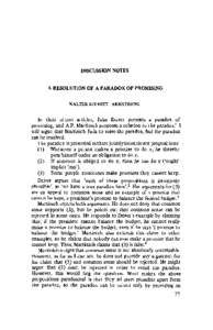 DISCUSSION NOTES  A RESOLUTION OF A PARADOX OF PROMISING WALTER SINNOTT-ARMSTRONG In their recent articles, Julia Driver presents a paradox of promising, and A.P. Martinich proposes a solution to the paradox) I