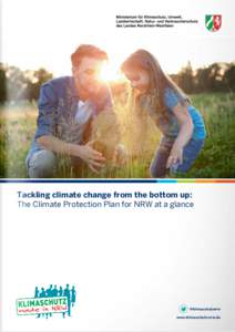 Tackling climate change from the bottom up: The Climate Protection Plan for NRW at a glance   @klimaschutznrw