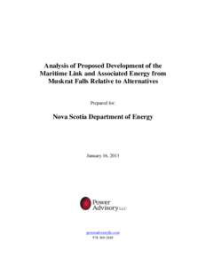 Analysis of Proposed Development of the Maritime Link and Associated Energy from Muskrat Falls Relative to Alternatives Prepared for:  Nova Scotia Department of Energy