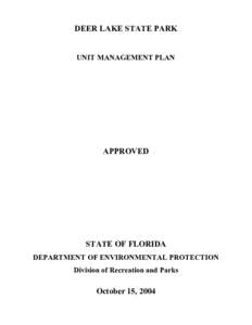 DEER LAKE STATE PARK UNIT MANAGEMENT PLAN APPROVED  STATE OF FLORIDA