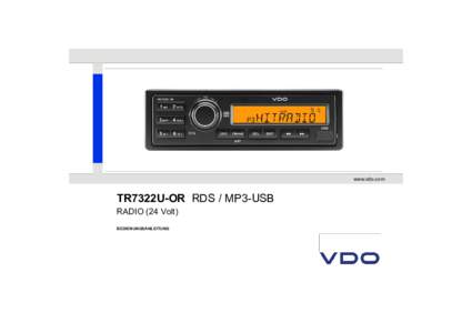 www.vdo.com  TR7322U-OR RDS / MP3-USB RADIO (24 Volt) BEDIENUNGSANLEITUNG