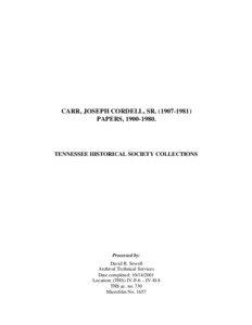 Tennessee Secretary of State / Carr / Tennessee House of Representatives / Gordon Browning / Ray Blanton / Jim Nance McCord / Frank G. Clement / Gentry Crowell / E. H. Crump / Tennessee / State governments of the United States / Joe C. Carr