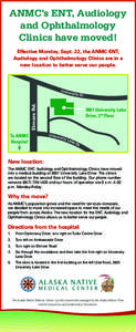 ANMC’s ENT, Audiology and Ophthalmology Clinics have moved! Effective Monday, Sept. 22, the ANMC ENT, Audiology and Ophthalmology Clinics are in a new location to better serve our people.