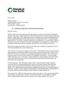 July 1, 2009 Matthew Crosby California Public Utilities Commission 505 Van Ness Avenue San Francisco, California[removed]Re: Comments on Light-Duty Vehicle Electrification Paper