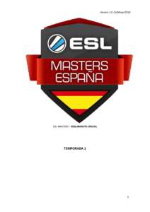 VersionMayoESL MASTERS – REGLAMENTO OFICIAL TEMPORADA 1