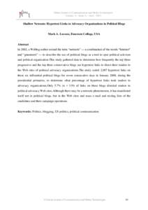 Online Journal of Communication and Media Technologies Volume: 4 – Issue: 2 – AprilShallow Netroots: Hypertext Links to Advocacy Organizations in Political Blogs  Mark A. Leccese, Emerson College, USA