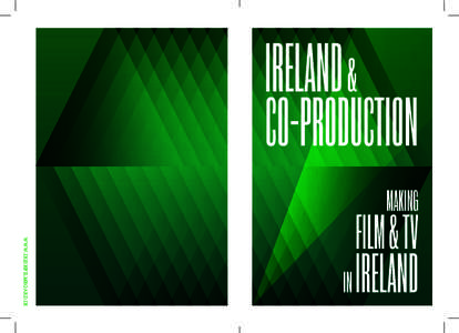 Film production / Irish Film Board / Eurimages / Tomm Moore / International co-production / Republic of Ireland / Film / Cinema of Ireland / Europe
