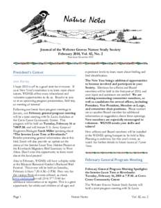 Journal of the Webster Groves Nature Study Society February 2010, Vol. 82, No. 2 First Issue November 1929 President’s Corner 