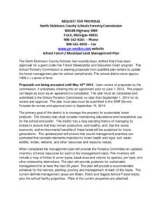 REQUEST FOR PROPOSAL North Dickinson County Schools Forestry Commission W6588 Highway M69 Felch, Michigan[removed]9281 – Phone[removed] – Fax