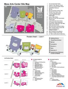 Mesa Arts Center Site Map  1 2
