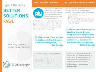 Type 1 Diabetes  BETTER SOLUTIONS. FAST.