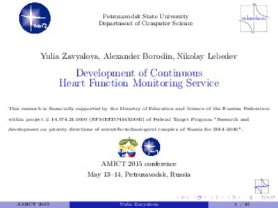 Petrozavodsk State University Department of Computer Science Yulia Zavyalova, Alexander Borodin, Nikolay Lebedev  Development of Continuous