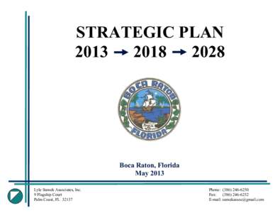 STRATEGIC PLAN[removed]Boca Raton, Florida May 2013 Lyle Sumek Associates, Inc.