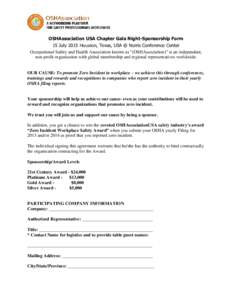 OSHAssociation USA Chapter Gala Night-Sponsorship Form 15 July 2015 Houston, Texas, USA @ Norris Conference Center Occupational Safety and Health Association known as “(OSHAssociation)” is an independent, non-profit 