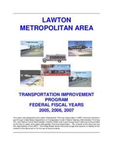 LAWTON METROPOLITAN AREA TRANSPORTATION IMPROVEMENT PROGRAM FEDERAL FISCAL YEARS