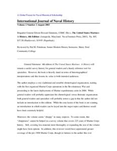 A Global Forum for Naval Historical Scholarship  International Journal of Naval History Volume 2 Number 2 August[removed]Brigadier General Edwin Howard Simmons, USMC (Ret.), The United States Marines: