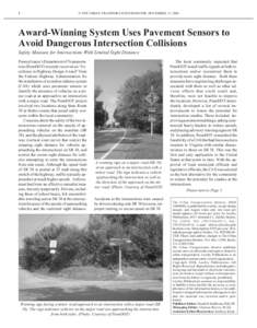 2  © THE URBAN TRANSPORTATION MONITOR, NOVEMBER 12, 2004 Award-Winning System Uses Pavement Sensors to Avoid Dangerous Intersection Collisions