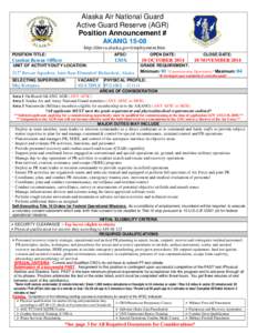 Alaska Air National Guard Active Guard Reserve (AGR) Position Announcement # AKANG[removed]http://dmva.alaska.gov/employment.htm POSITION TITLE: